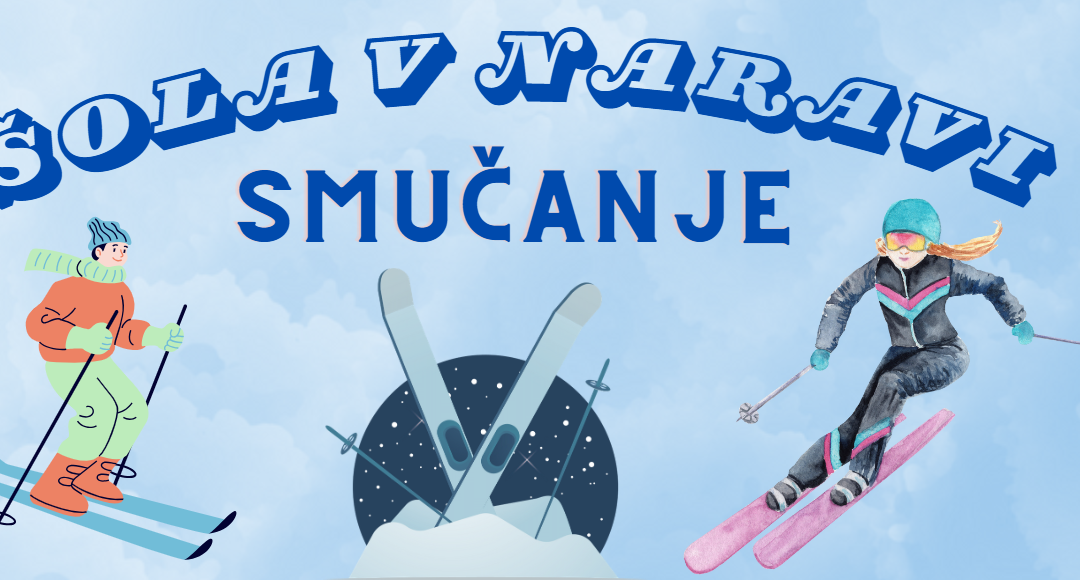Šola v naravi: SMUČANJE