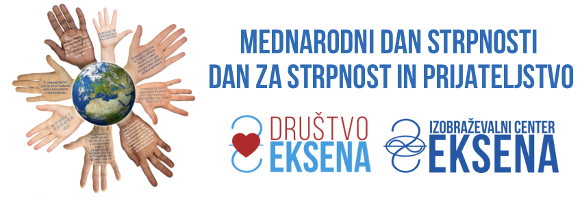 »Mednarodni dan strpnosti – dan za strpnost in prijateljstvo« in »Strpnost je kul«